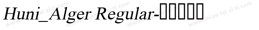 Huni_Alger Regular字体转换